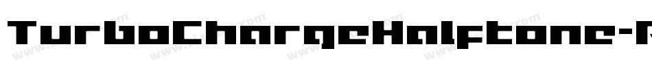 TurboChargeHalftone-RWA6字体转换