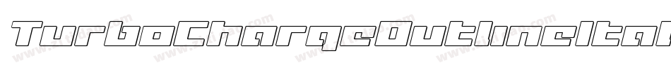 TurboChargeOutlineItalic-YpA4字体转换