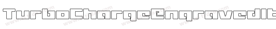 TurboChargeEngravedItalic-yW0e字体转换