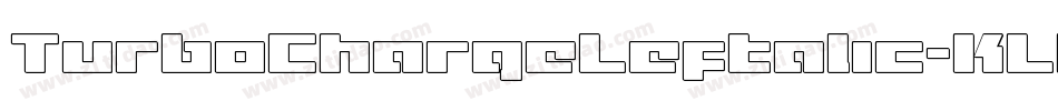 TurboChargeLeftalic-KLOl字体转换