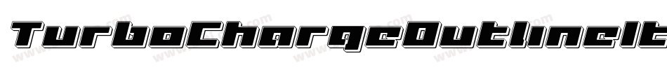 TurboChargeOutlineItalic-YpA4字体转换