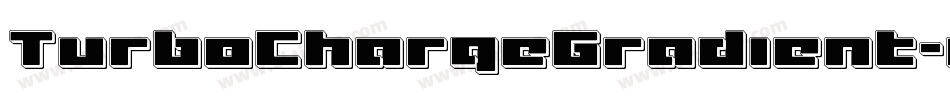 TurboChargeGradient-n7n0字体转换 TurboChargeGradient-n7n0字体转换