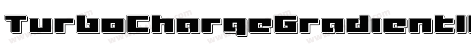 TurboChargeGradientItalic-1x9B字体转换 TurboChargeGradientItalic-1x9B字体转换