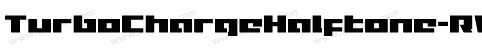 TurboChargeHalftone-RWA6字体转换