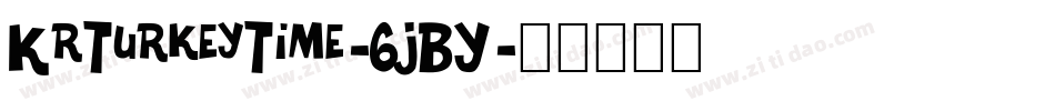 KrTurkeyTime-6jBY字体转换