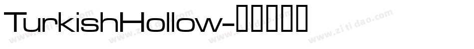 TurkishHollow字体转换
