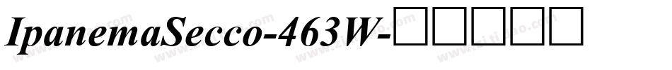 IpanemaSecco-463W字体转换
