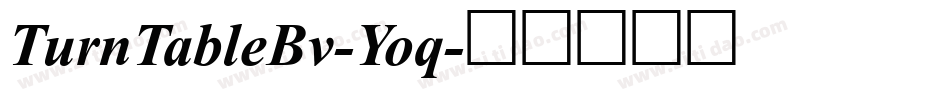 TurnTableBv-Yoq字体转换