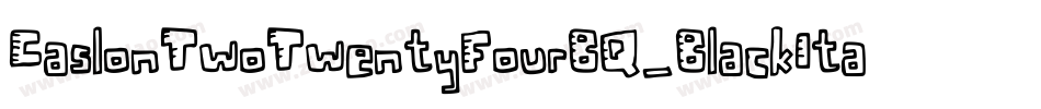 CaslonTwoTwentyFourBQ-BlackItalic字体转换