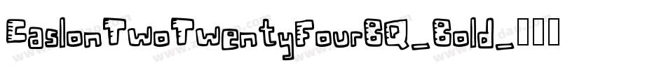 CaslonTwoTwentyFourBQ-Bold字体转换