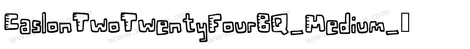 CaslonTwoTwentyFourBQ-Medium字体转换