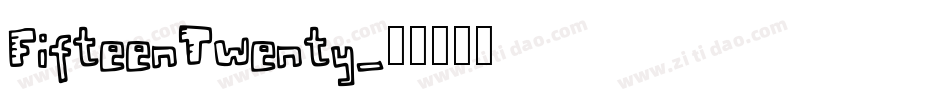 FifteenTwenty字体转换