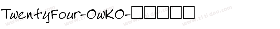 TwentyFour-OwKO字体转换