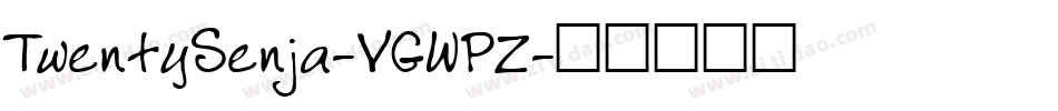 TwentySenja-VGWPZ字体转换