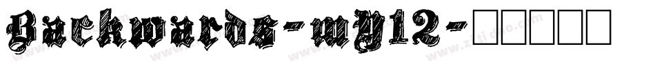 Backwards-mY12字体转换