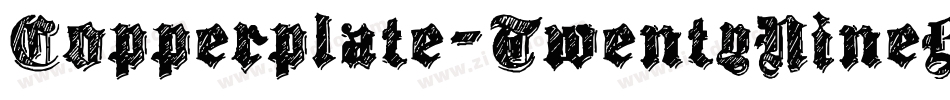 Copperplate-TwentyNineBC字体转换