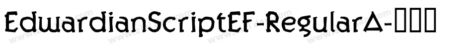 EdwardianScriptEF-RegularA字体转换