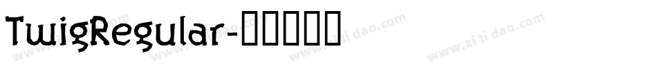 TwigRegular字体转换