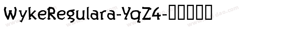WykeRegulara-YqZ4字体转换