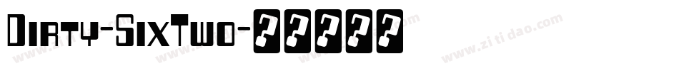 Dirty-SixTwo字体转换