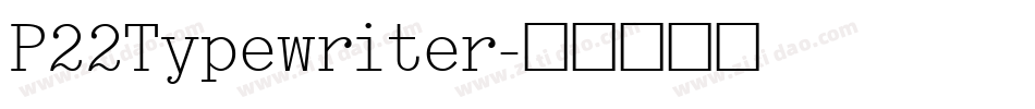 P22Typewriter字体转换