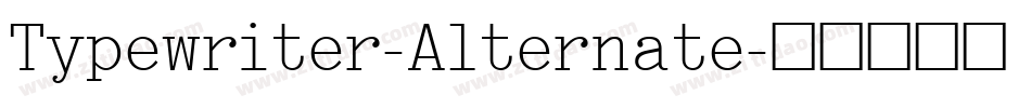 Typewriter-Alternate字体转换