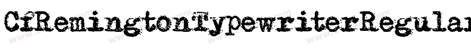 CfRemingtonTypewriterRegular-XmRd字体转换