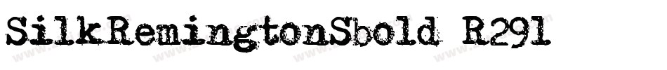 SilkRemingtonSbold-R29l字体转换 SilkRemingtonSbold-R29l字体转换