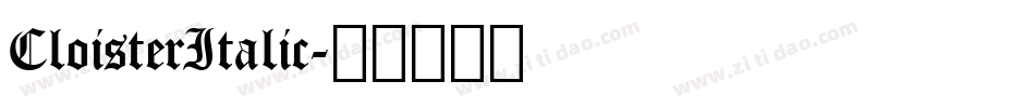 CloisterItalic字体转换