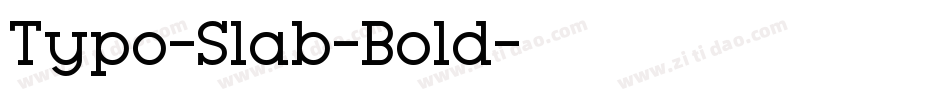Typo-Slab-Bold字体转换