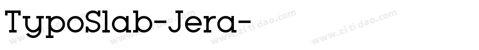 TypoSlab-Jera字体转换