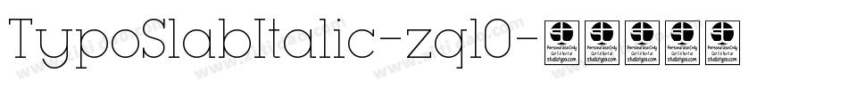 TypoSlabItalic-zql0字体转换