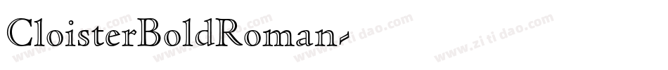 CloisterBoldRoman字体转换