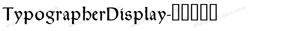 TypographerDisplay字体转换