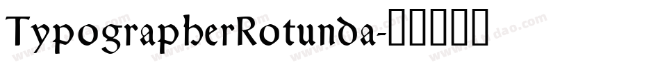 TypographerRotunda字体转换