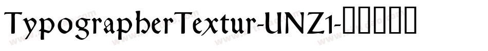 TypographerTextur-UNZ1字体转换