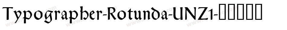 Typographer-Rotunda-UNZ1字体转换