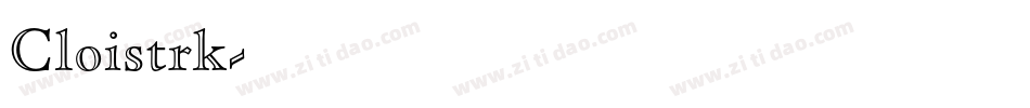 Cloistrk字体转换