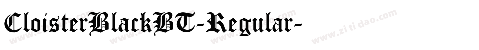 CloisterBlackBT-Regular字体转换