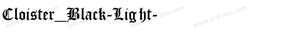 Cloister_Black-Light字体转换