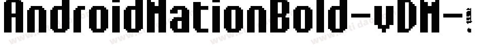 AndroidNationBold-vDM字体转换