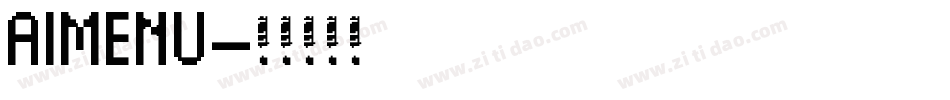 AIMenu字体转换