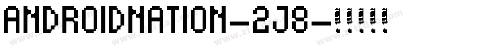 AndroidNation-2J8字体转换