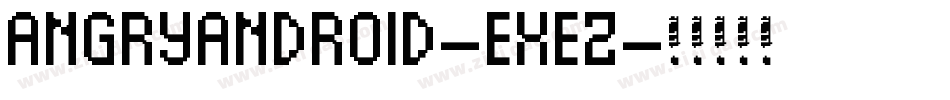 AngryAndroid-Exez字体转换