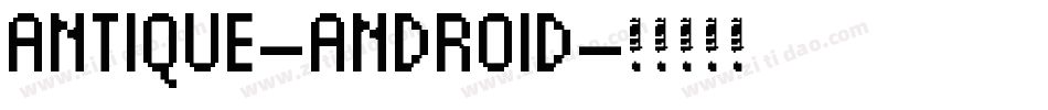 Antique-Android字体转换