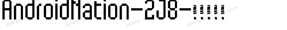 AndroidNation-2J8字体转换
