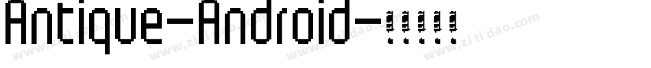 Antique-Android字体转换