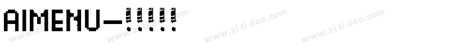 AIMenu字体转换