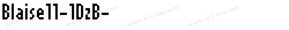 Blaise11-1DzB字体转换