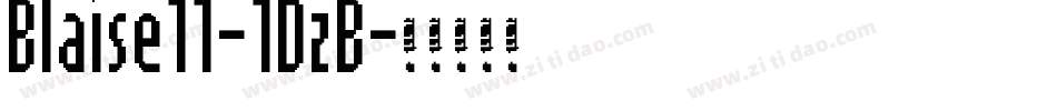 Blaise11-1DzB字体转换